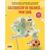 Caleidoscop de vacanță... prin țară. Caiet de vacanță pentru clasa a II-a
