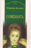 Wladyslaw Reymont - Comedianta