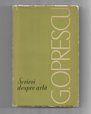 George Oprescu - Scrieri despre arta, Ed. Meridiane, 1966 foto