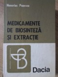 MEDICAMENTE DE BIOSINTEZA SI EXTRACTIE-HONORIUS POPESCU-266869