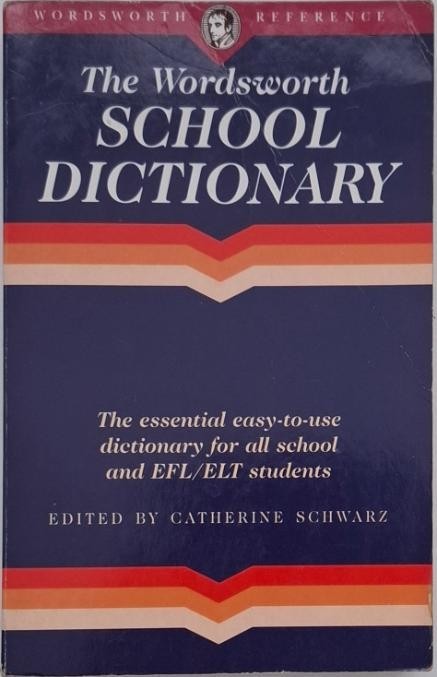 The Wordsworth School Dictionary