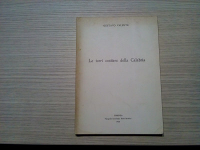LE TORRI COSTIERE DELLA CALABRIA - Gustavo Valente (autograf) - Consenza, 1960 foto
