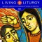 Living Liturgy(tm): Spirituality, Celebration, and Catechesis for Sundays and Solemnities, Year B (2024)