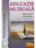 Rageni Rausch - Educatie muzicala - Manual pentru clasa a VIII-a (ed. 2013) (Editia: 2013)