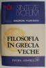 Filosofia in Grecia Veche - Gheorghe Vladutescu - Carte Beletristica
