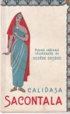 Calidasa - Sacontala. Poema indiana. Traducere de George Cosbuc
