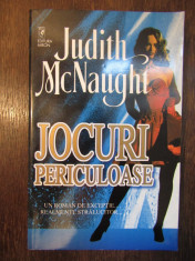 JOCURI PERICULOASE-JUDITH McNAUGHT foto