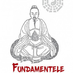 Fundamentele Alchimiei Interne - Practica daoista Neidan | Wang Mu, Fabrizio Pregadio