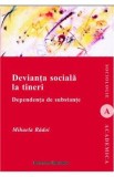 Devianta Sociala La Tineri - Mihaela Radoi