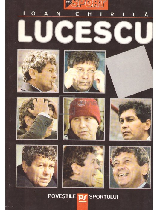 Ioan Chirila - Lucescu (Editia: 1999)
