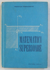 MATEMATICI SUPERIOARE de RODICA TRANDAFIR , 1976 foto