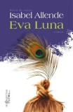 Cumpara ieftin Eva Luna/Isabel Allende, Humanitas Fiction