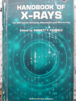 HANDBOOK OF X-RAYS FOR DIFFRACTION, EMISSION, ABSORPTION AND MICROSCOPY-EDITED BY EMMETT F. KAELBLE foto