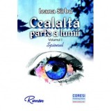 Cealalta parte a lumii. Volumul I: Spionul. Roman - Ioana Sirbu