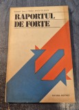 Raportul de forte Mihai Apostolescu cu autograf