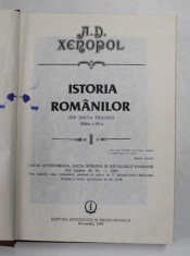 ISTORIA ROMANILOR DIN DACIA TRAIANA , VOL. I ,ED. a IV a de A. D. XENOPOL , Bucuresti 1985 foto