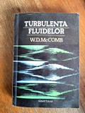 Turbulenta Fluidelor - W. D. McComb / R8P2S, Alta editura