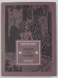 LEGENDS OF THE FLOWERS by JANET HEPWORTH , illustrations by W.R.H. JOHNSON , 2015
