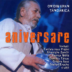 CD Ovidiu Lipan Țăndărică - Aniversare