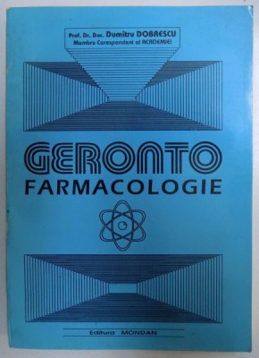 GERONTOFARMACOLOGIE de DUMITRU DOBRESCU , 1995 foto