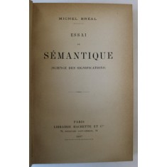 ESSAI DE SEMANTIQUE ( SCIENCE DES SIGNIFICATIONS ) par MICHEL BREAL , 1897