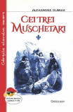 Cei trei muschetari - Paperback brosat - Alexandre Dumas - Cartex