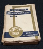 Carte veche de Colectie anul 1943 - VENEA O MOARA PE SIRET - Mihail Sadoveanu