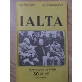 IALTA INTELEGERI PENTRU 50 DE ANI-D.D. HATCHET, G.G. SPRINGFIELD-213275