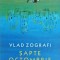 Vlad Zografi - Sapte octombrie