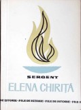 Sergent Elena Chirita - Alexandru Petrescu, Editura Militara 1967, Biografii, Carte in Romana