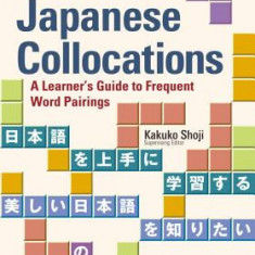 Common Japanese Collocations: A Learner's Guide to Frequent Word Pairings