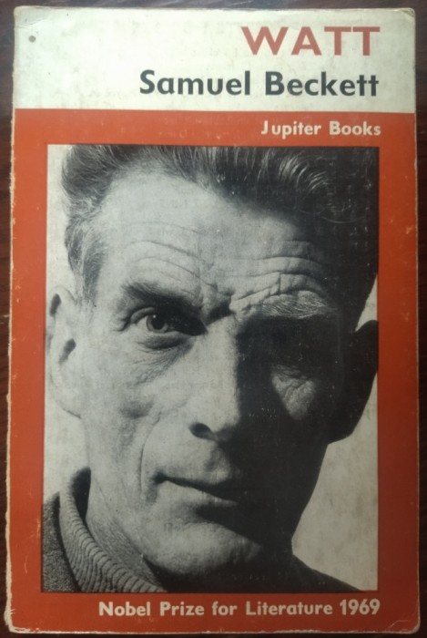 SAMUEL BECKETT - WATT (JUPITER BOOKS/1972) [LIMBA ENGLEZA]