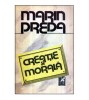 Marin Preda - Marin Preda - Creatie si morala - 120635