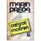 Marin Preda - Marin Preda - Creatie si morala - 120635