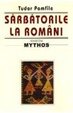 Sarbatorile la romani - Tudor Pamfile