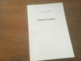 MONAHUL NEOFIT( FOST RABIN, CONVERTIT), INFRUNTAREA JIDOVILOR- TRADUCERE DUPA ORIGINALUL DIN CHIRILICA TIPĂRIT IN 1803, 176 PAG.