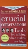 Crucial conversations. Tools for talking when stakes are high - Kerry Patterson