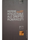 Cristian Pătrășconiu - Repere intelectuale ale dreptei rom&acirc;nești (editia 2010), Humanitas