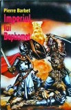 Pierre Barbet - Imperiul lui Baphomet