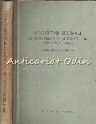 Logaritmii Zecimali Ai Numerelor Si Ai Functiilor Trigonometrice - V. Suciu foto