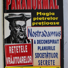 NOSTRADAMUS A DECONSPIRAT PLANURILE SOCIETATILOR SECRETE , 1996