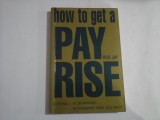 HOW TO GET A PAY RISE - ROS JAY