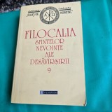 FILOCALIA SFINTELOR NEVOINTE ALE DESAVIRSIRII- PREOT VASILE RADUCA VOL. 9