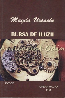 Bursa De Iluzii - Magda Ursache
