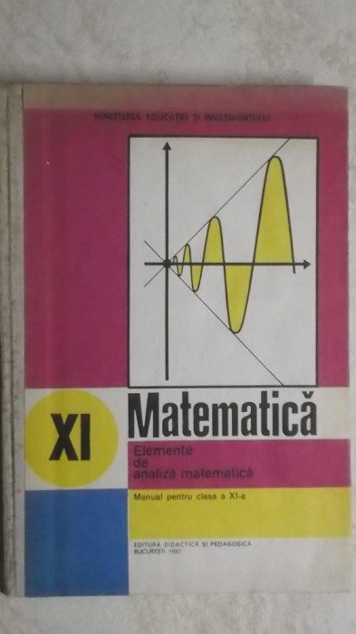 Gh. Gussi, s.a. - Matematica. Elemente de analiza matematica. Manual