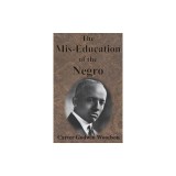 The Mis-Education of the Negro