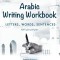 Arabic Writing Workbook: Alphabet, Words, Sentences&amp;#9116;Learn to write Arabic with this large and colorful handwriting workbook. For adults a