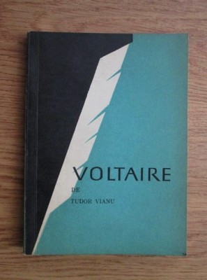 Tudor Vianu - Voltaire foto