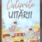 Vasi Radulescu-Culorile Uitarii