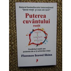 PUTEREA CUVANTULUI ROSTIT de FLORENCE SCOVEL SHINN , 2022